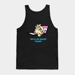 Tedd and Simon "We'll Be Right Bark" Tee Tank Top